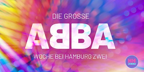 Die große ABBA Jubiläums-Woche bei HAMBURG ZWEI 